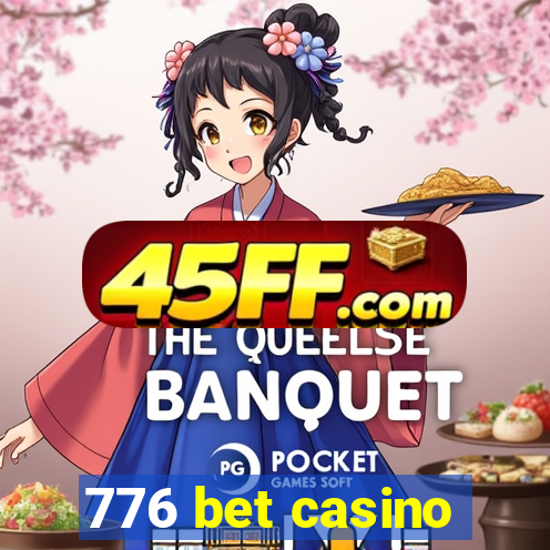 776 bet casino